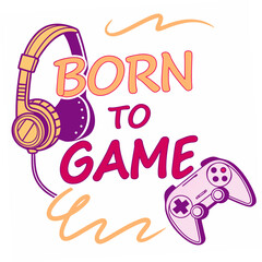 Born to game gamer headphones controller design