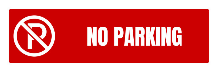 No parking sign with red background