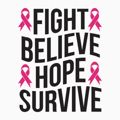 Fight Believe Hope Survive Retro SVG T shirt design vector sublimation PNG