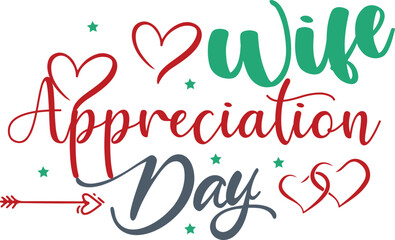 Wife Appreciation Day Typography Design