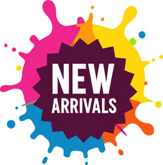 New arrivals badge vector, colourful paint splash background with white background.