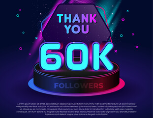 Thank you! 60K followers celebration banner with neon glow 3D text effect, colorful lights, modern podium stage, and editable vector design for social media milestones.