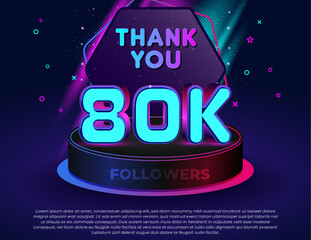 Thank you! 80K followers celebration banner with neon glow 3D text effect, colorful lights, modern podium stage, and editable vector design for social media milestones.