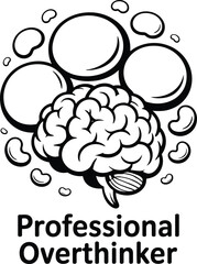 Professional Overthinker A Brainpower Cartoon