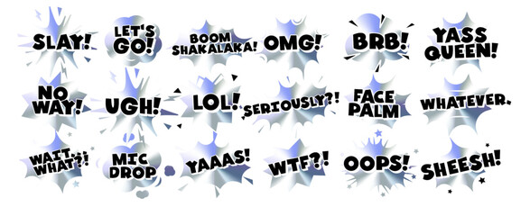 Comic Style Slang Text Stickers, Funny Memes and Pop Phrases in Explosive Chromic Holograph Gradient Speech Bubbles. Trendy Internet Expressions and Reactions Pack. Vector Illustration.