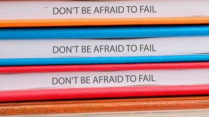 Life Inspirational And Motivational Quotes DO NOT BE AFRAID TO FAIL
