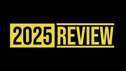 2025 year review isolated on black background. Banner, poster design. 
