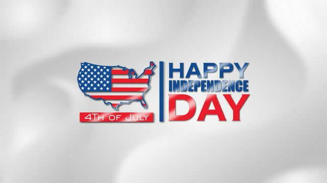 4K animation for Independence Day with a USA flag-shaped map and bold "Happy Independence Day" text on a silky white-gray gradient background. Clean and patriotic video design.