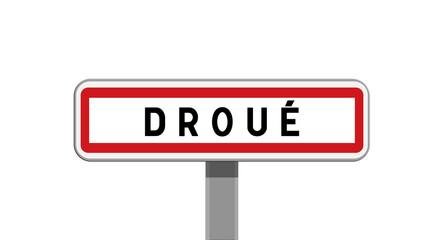 Panneau d'entrée Droué, Loir-et-Cher, Centre-Val de Loire