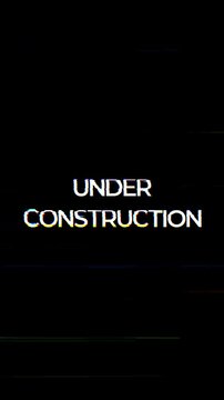 Under construction glitch text on black background, vertical animation dynamic glitch distortion effect. Suitable for digital live streaming events, online gaming channels, and video content creation.
