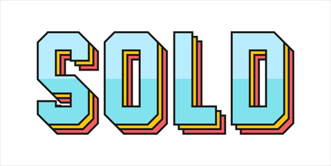 SOLD, word typography illustration for shop and store banner promotion.