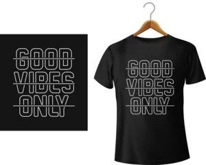 Lichtdoorlatende gordijnen Good vibes only black tshirt design showing positive typography and motivational message concept © vectorgame