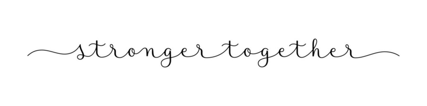 STRONGER TOGETHER black vector brush calligraphy banner on white background