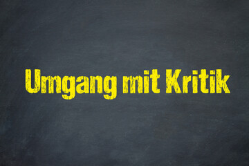 Umgang mit Kritik	
