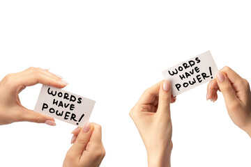 Words have power text on a card in a woman hand isolated.