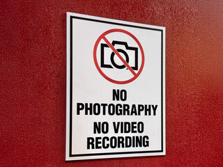 No Photography or Video Recording Allowed Sign