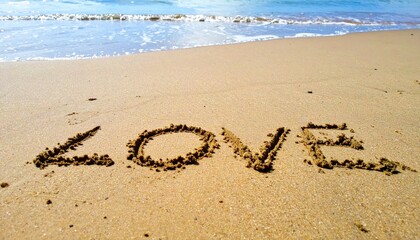 Love Written in Sand on Beach Shore with Gentle Waves and Bright Sunshine Illuminating the Scene