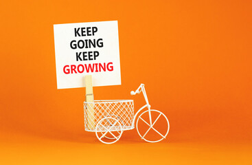 Keep going and growing symbol. Concept words phrase Keep going keep growing on beautiful white...