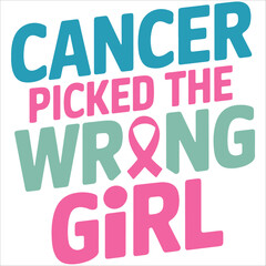 cancer picked the wrong girl