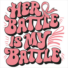 her battle in my battle