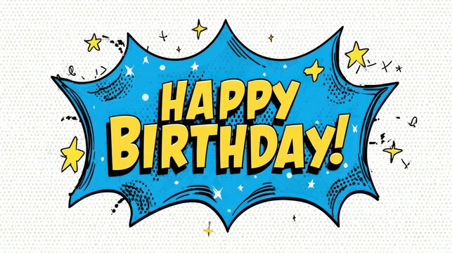 Vibrant comic style happy birthday message with speech bubble elements - Powered by Adobe