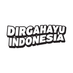 Dirgahayu Indonesia