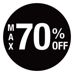 ”MAX70％OFF ”の文字入り　円形のイラスト　モノクロ　白文字　背景透過