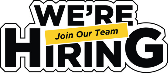 We’re Hiring Text Banner with Join Our Team Message Vector Design