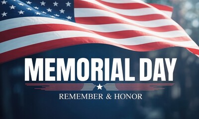 American flag memorial day remember and honor patriotism