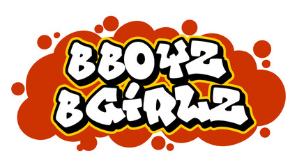 Graffiti vector “Bboyz Bgirlz” in freestyle street lettering. Urban tag art celebrating breakdance, hip hop culture, and youth movement with bold graffiti style and spray texture.