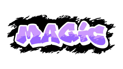 Graffiti vector “Magic” in freestyle tag style with bold and mystical urban look. Great for fantasy street art, youth culture, dream designs, and creative digital content.