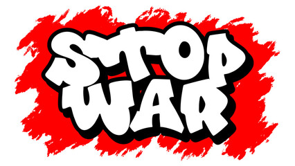 Graffiti vector “Stop War” in freestyle tag style with bold protest vibe. Ideal for peace movement visuals, social content, activist design, and powerful anti-war digital graphics.