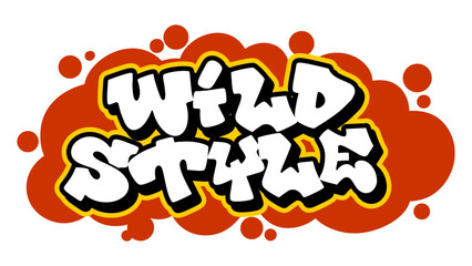 Wildstyle graffiti vector with bold white letters, black inner lines, yellow outline, and red bubble background. Urban freestyle lettering with street vibe and spray texture.