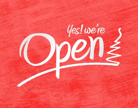 Fototapeta Flat design showing white hand-lettered 'Yes! we're Open' sign on red wood texture backdrop