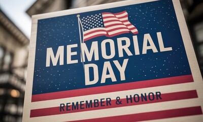Memorial day sign american flag remember and honor