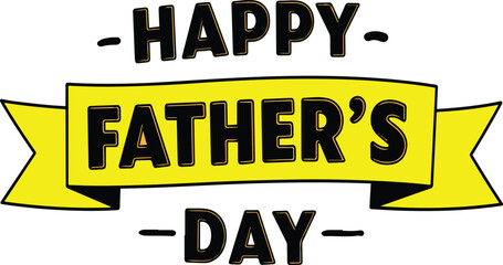 A vibrant Father's Day banner featuring the text 'Happy Father's Day' displayed on a stylish yellow ribbon