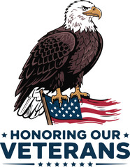 Honoring Our Veterans - Bald Eagle with American Flag
