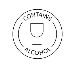 Alcohol contain icon for medication, cosmetic, food, candies. Wine glass icon. Product contains alcohol sign. Vector illustration on white background.