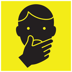 Silhouetted face with hand covering mouth warning sign against a yellow background