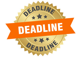 deadline. deadline round orange and gold label isolated on transparent background