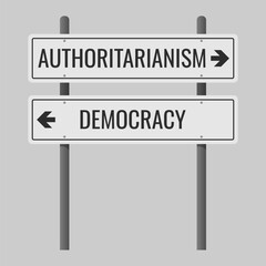 Authoritarianism vs Democracy roadsign