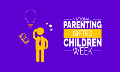 National Parenting Gifted Children Week background illustration. Holiday concept. Utilize for background, banner, placard, card, and poster design template with  professional  illustraion design 