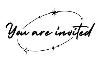 You are invited lettering calligraphic design. Invitation card with stars and sparks