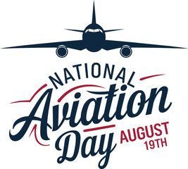 National Aviation Day calligraphy design, hand lettering Holiday, USA celebrated on August 19. Vector template for banner isolated on illustration