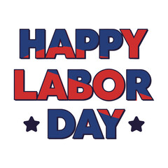 Happy Labor Day Patriotic Text Design Vector - American Holiday Celebration Graphic with Red, Blue, and Stars for Banners, Cards, and Social Media
