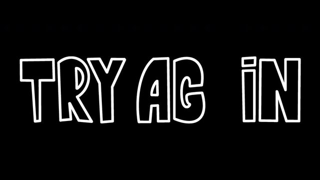 Hand-Drawn Animation of "Try Again" Phrase on Transparent Background
