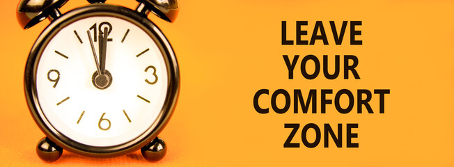 Leave your comfort zone symbol. Concept words Leave your comfort zone on beautiful orange paper....