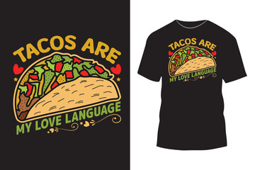 Tacos are my love language t shirt design
