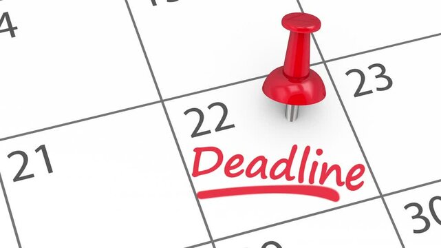 Business deadline reminder and task management animation concept with a red push pin and deadline sign on 22nd day of a monthly calendar page.