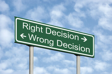 Right wrong decision concept green destination signboard road sign, white text frame, grey pole...